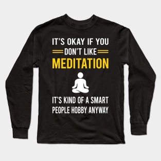 Smart People Hobby Meditation Meditate Meditating Mindfulness Long Sleeve T-Shirt